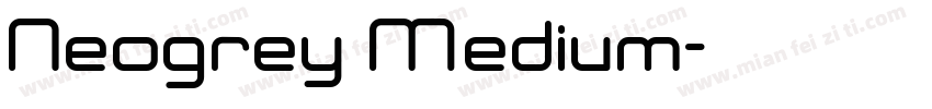 Neogrey Medium字体转换